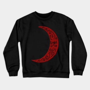 Light it up! Crewneck Sweatshirt